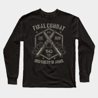 Final Combat Brothers In Arms U.S. 1943 Live Death World War Dagger Long Sleeve T-Shirt